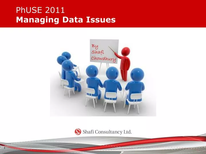 phuse 2011 managing data issues