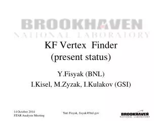 KF Vertex F inder (present status)