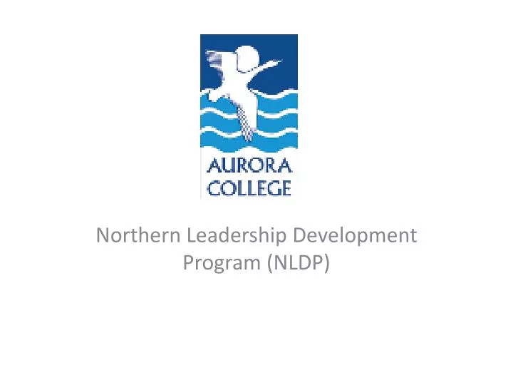 northern leadership development program nldp