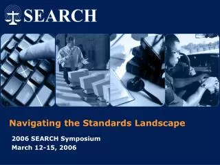 Navigating the Standards Landscape