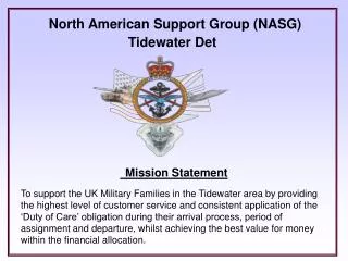 North American Support Group (NASG) Tidewater Det