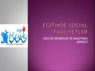 e t mde sosyal faal yetler