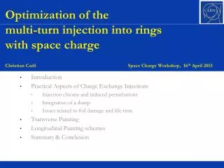 Introduction Practical Aspects of Charge Exchange Injections