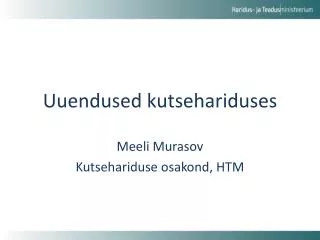 uuendused kutsehariduses