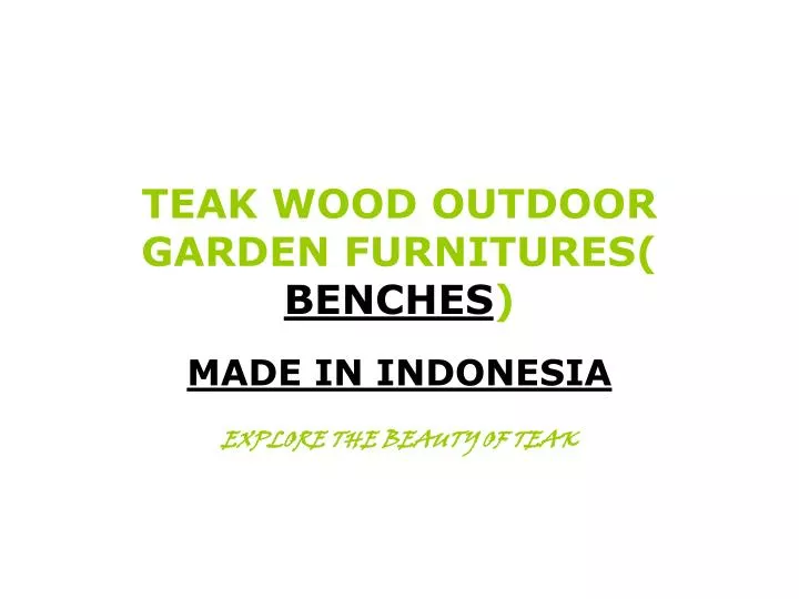 teak wood outdoor garden furnitures benches