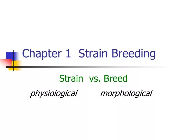 chapter 1 strain breeding
