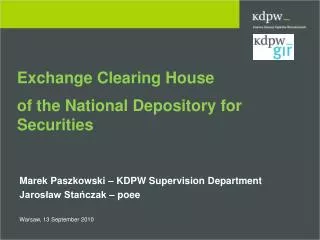 Exchange Clearing House of the National Depository for Securities