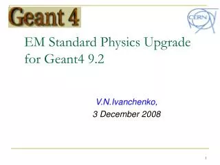 EM Standard Physics Upgrade for Geant4 9.2