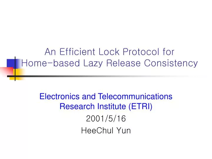 an efficient lock protocol for home based lazy release consistency