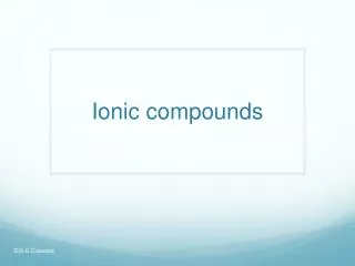 I onic compounds