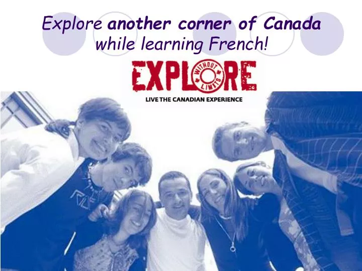 explore another corner of canada while learning french