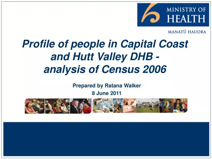 profile of people in capital coast and hutt valley dhb analysis of census 2006