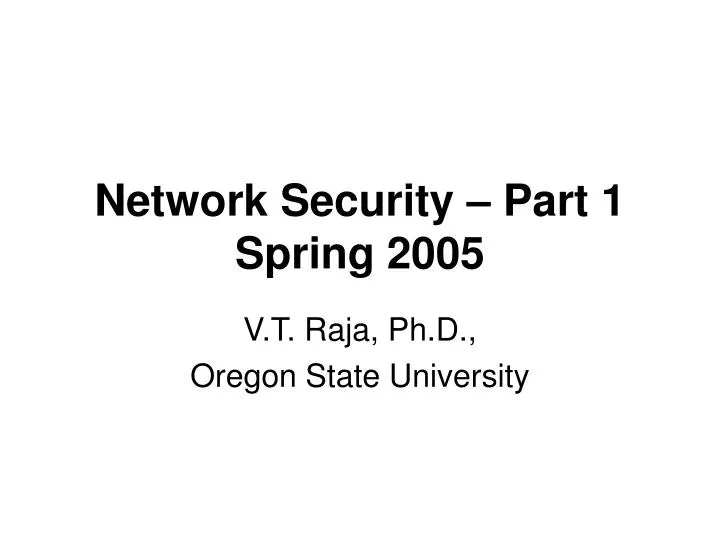 network security part 1 spring 2005