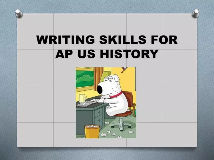 writing skills for ap us history
