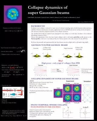 Collapse dynamics of super Gaussian beams