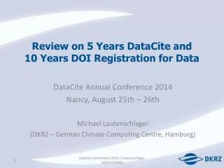 Review on 5 Years DataCite and 10 Years DOI Registration for Data