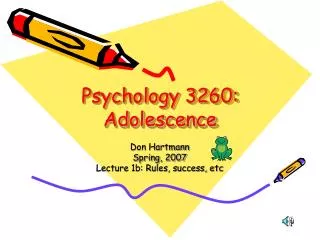 Psychology 3260: Adolescence