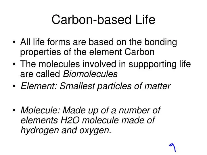 carbon based life