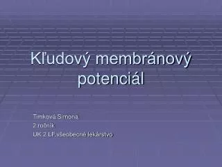 k udov membr nov potenci l
