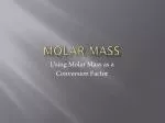 Molar Mass - slide 1