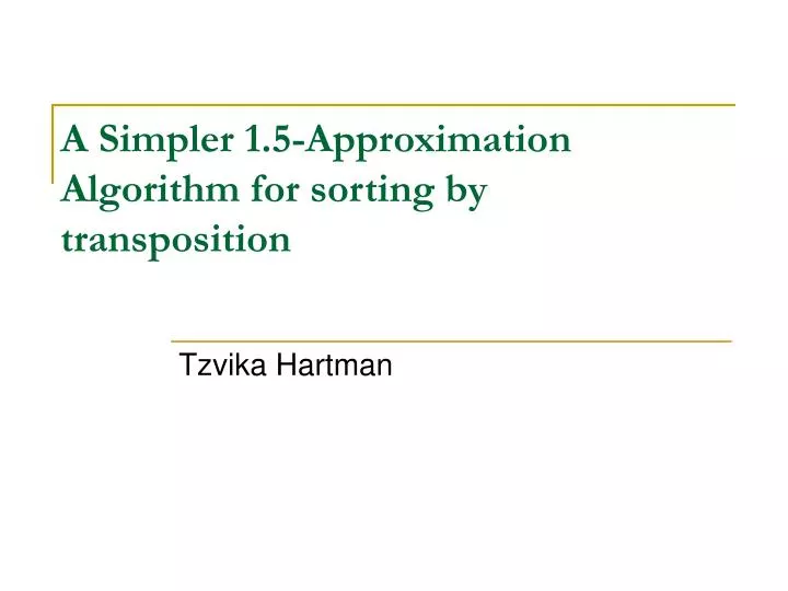 a simpler 1 5 approximation algorithm for sorting by transposition