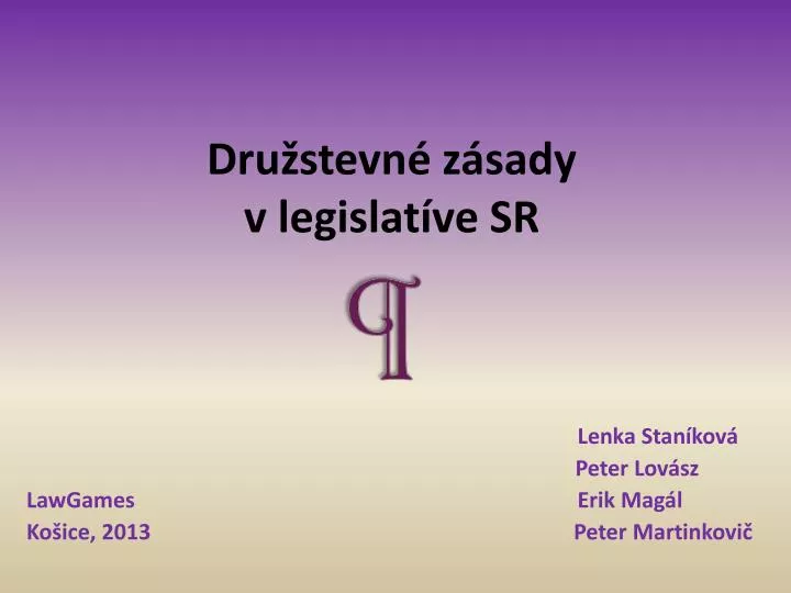 dru stevn z sady v legislat ve sr