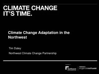 Tim Daley Northwest Climate Change Partnership