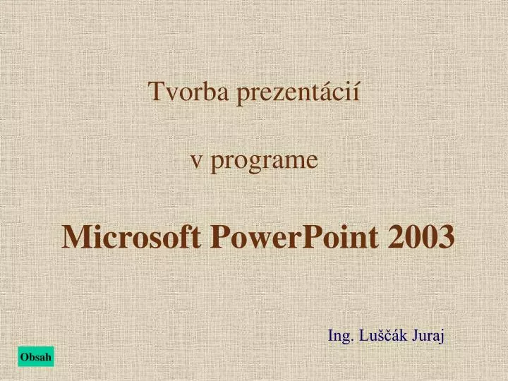 tvorba prezent c i v programe microsoft powerpoint 2003