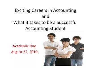 Exciting Careers in Accounting and What it takes to be a Successful Accounting Student