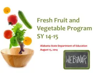 Fresh Fruit and Vegetable Program SY 14-15