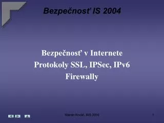 bezpe nos is 2004