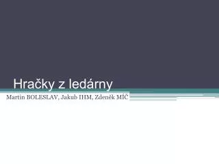 hra ky z led rny