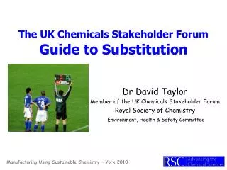 The UK Chemicals Stakeholder Forum Guide to Substitution