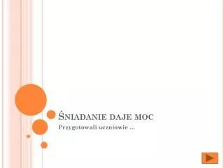 niadanie daje moc
