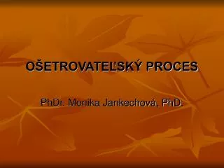 o etrovate sk proces