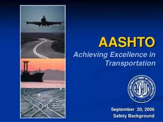 AASHTO Achieving Excellence in Transportation