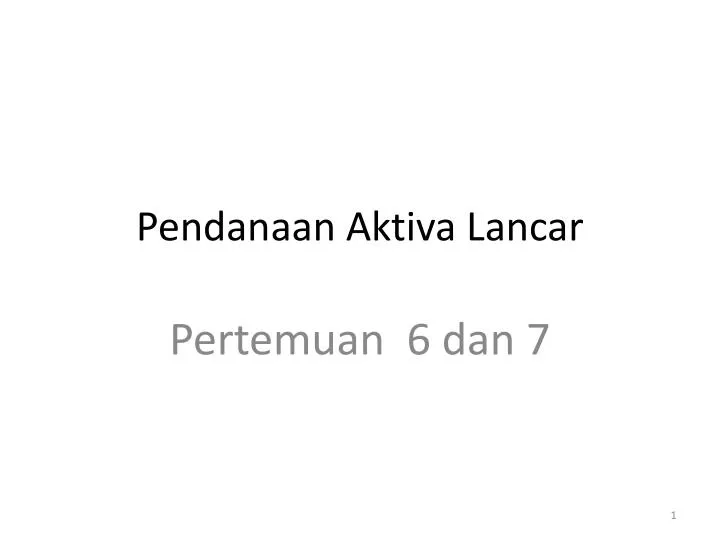 pendanaan aktiva lancar