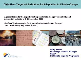 Objectives Targets &amp; Indicators for Adaptation to Climate Change