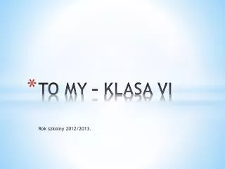 to my klasa vi