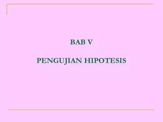 bab v pengujian hipotesis
