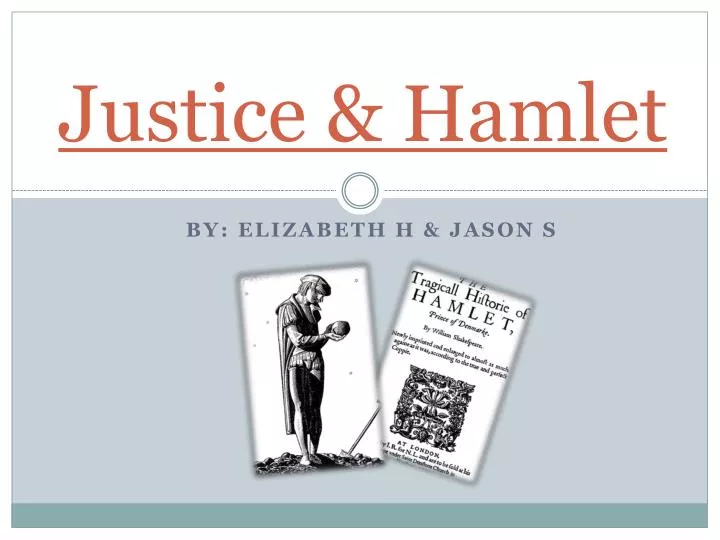 justice hamlet
