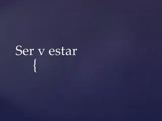 ser v estar