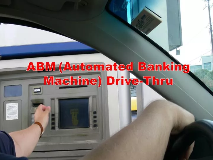 abm automated banking machine drive thru