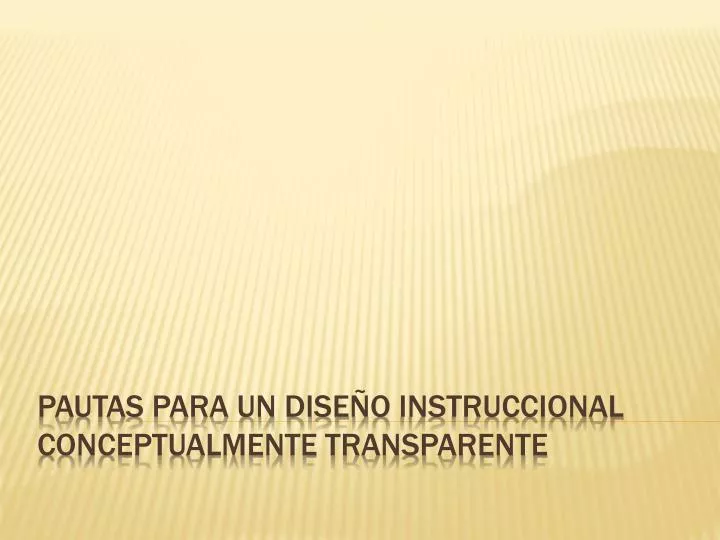 pautas para un dise o instruccional conceptualmente transparente