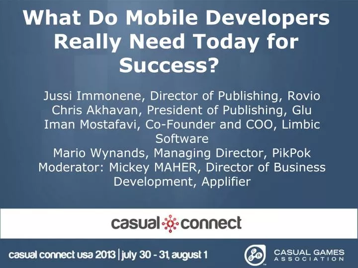 what do mobile developers really need today for success