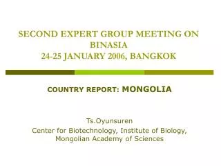 SECOND EXPERT GROUP MEETING ON BINASIA 24-25 JANUARY 2006, BANGKOK