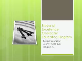 8 Keys of Excellence: Character Education Program