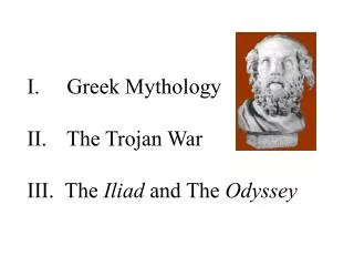 Greek Mythology The Trojan War The Iliad and The Odyssey