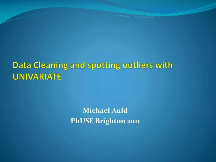 data cleaning and spotting outliers with univariate
