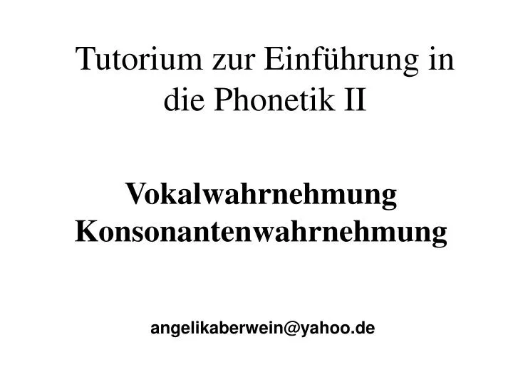 vokalwahrnehmung konsonantenwahrnehmung